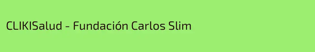 CLIKISalud - Fundación Carlos Slim